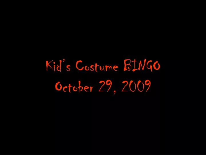 kid s costume bingo october 29 2009