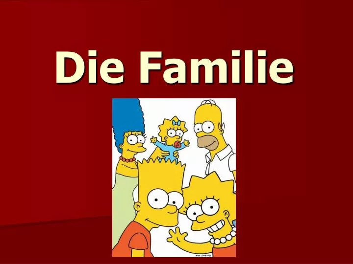 die familie