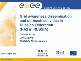 Grid awareness dissemination and outreach activities in Russian Federation (NA2 in RUSSIA)