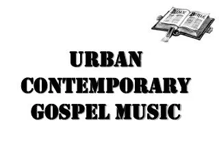 Urban Contemporary Gospel Music