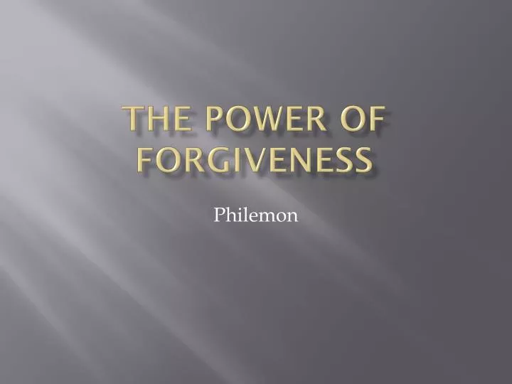 the power of forgiveness