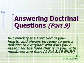 Answering Doctrinal Questions (Part 9)