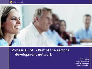 Professia Ltd. - Part of the regional development network