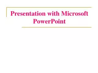 presentation with microsoft powerpoint