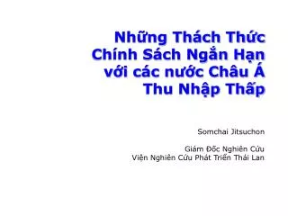 nh ng th ch th c ch nh s ch ng n h n v i c c n c ch u thu nh p th p