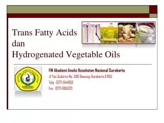 Trans Fatty Acids dan Hydrogenated Vegetable Oils