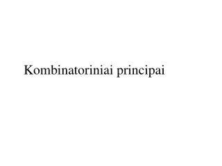 kombinatoriniai principai