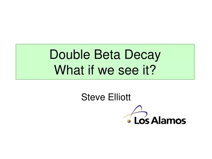 double beta decay what if we see it