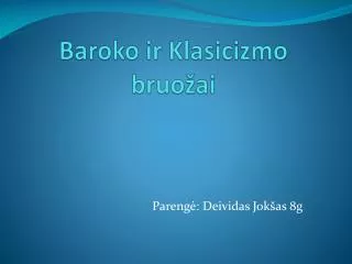 baroko ir klasicizmo bruo ai