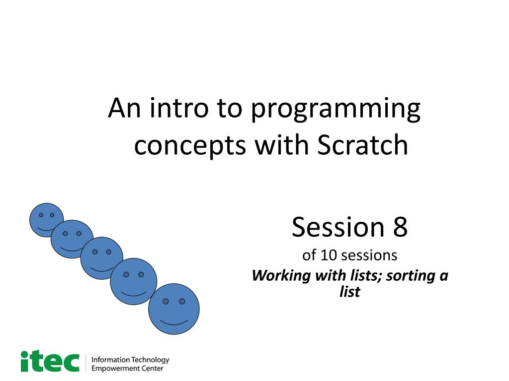 PPT - An intro to programming concepts with Scratch PowerPoint ...