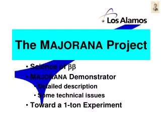 The M AJORANA Project