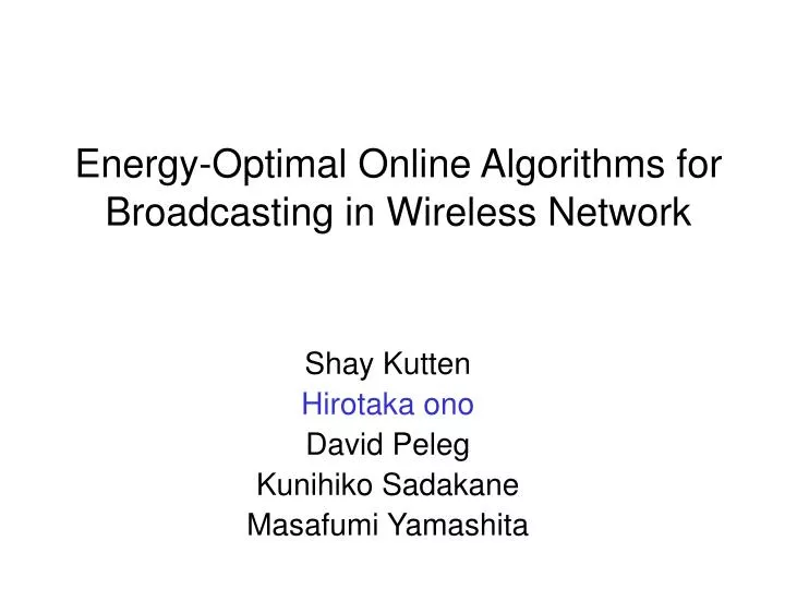 energy optimal online algorithms for broadcasting in wireless network