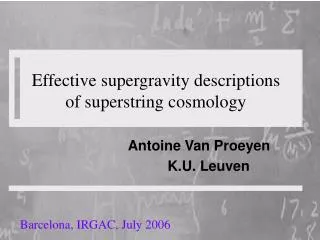 Effective supergravity descriptions of superstring cosmology