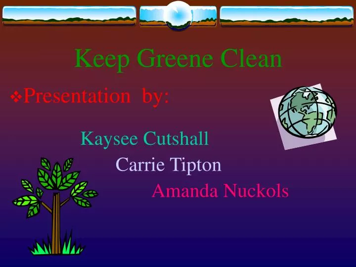keep greene clean