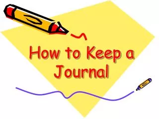 How to Keep a Journal