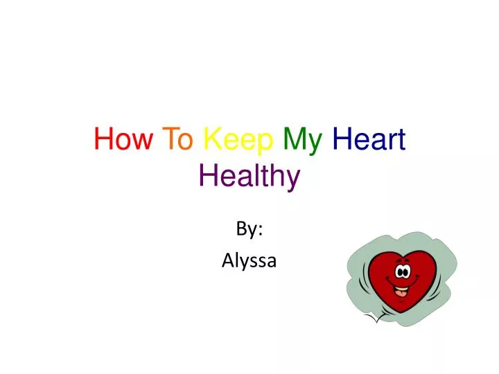 how to keep my heart healthy