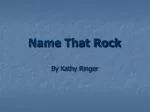 Name That Rock - slide 1