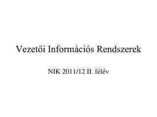vezet i inform ci s rendszerek