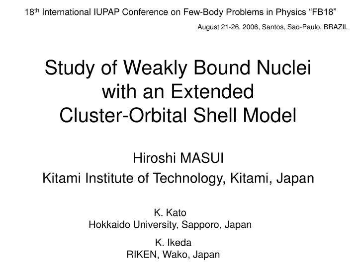 study of weakly bound nuclei with an extended cluster orbital shell model