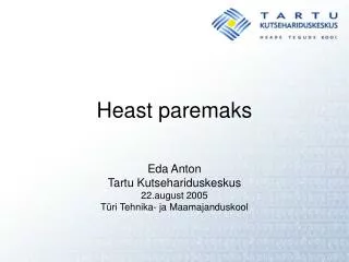 heast paremaks