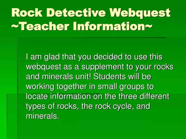 rock detective webquest teacher information