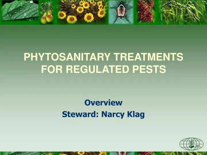 phytosanitary treatments for regulated pests