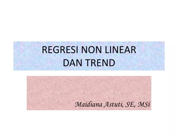 regresi non linear dan trend