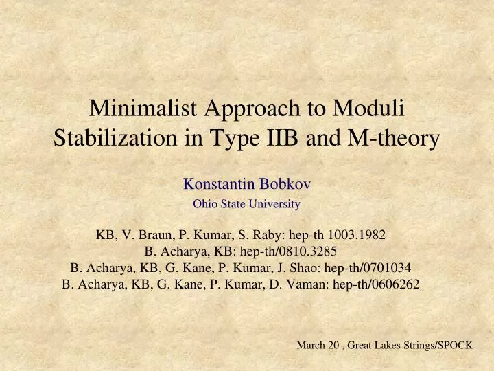 minimalist approach to moduli stabilization in type iib and m theory