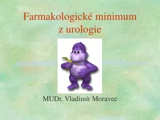farmakologick minimum z urologie