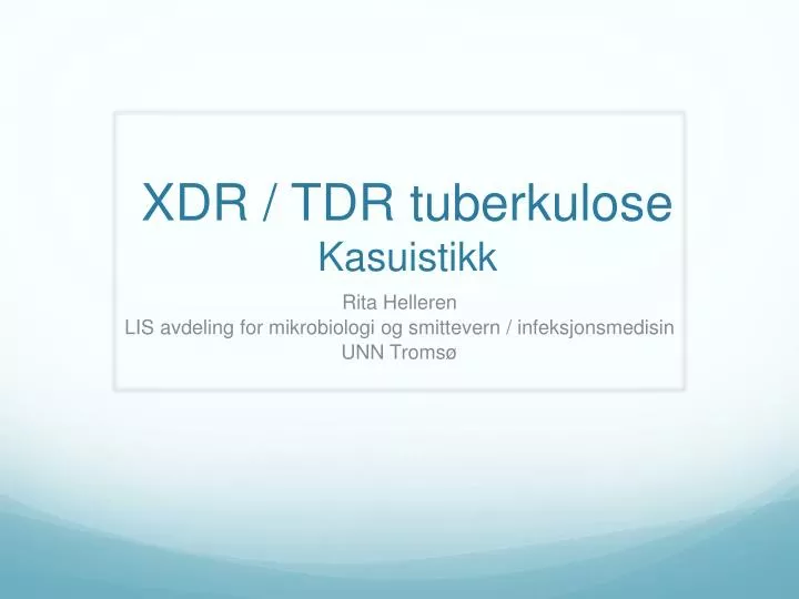 xdr tdr tuberkulose kasuistikk