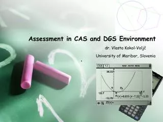 Assessment in CAS and DGS Environment