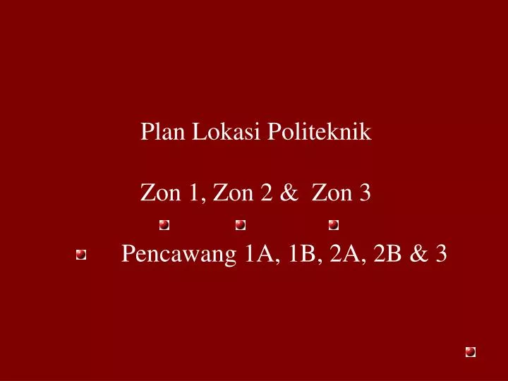 plan lokasi politeknik zon 1 zon 2 zon 3 pencawang 1a 1b 2a 2b 3