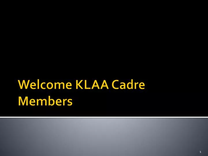 welcome klaa cadre members