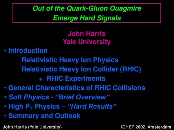 out of the quark gluon quagmire emerge hard signals