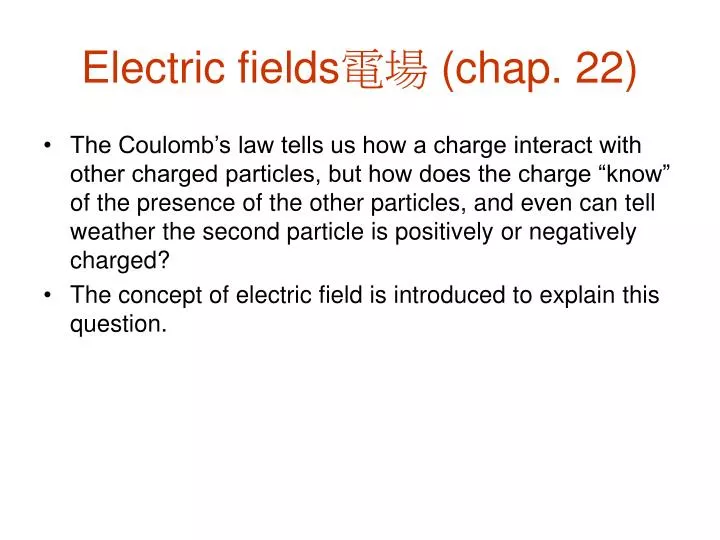 electric fields chap 22