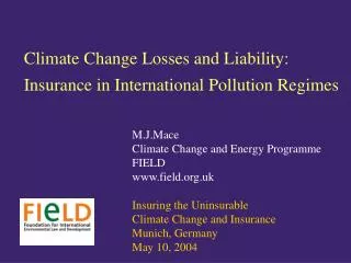 Climate Change Losses and Liability: Insurance in International Pollution Regimes