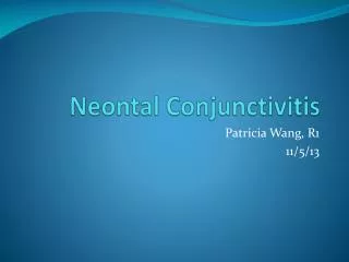Neontal Conjunctivitis