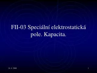 fii 03 s peci ln elektrostatick pole kapacita