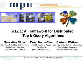 KLEE : A Framework for Distributed Top-k Query Algorithms