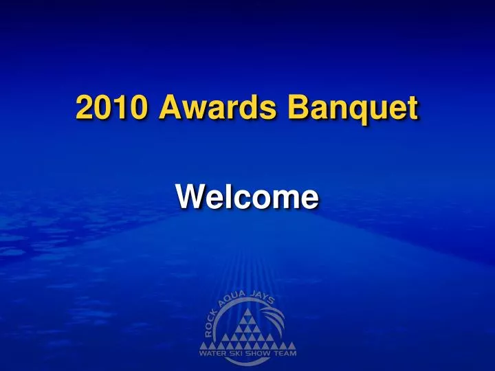 2010 awards banquet