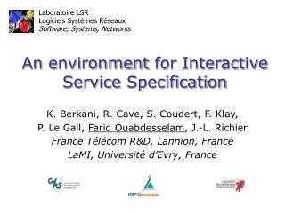 An environment for Interactive Service Specification