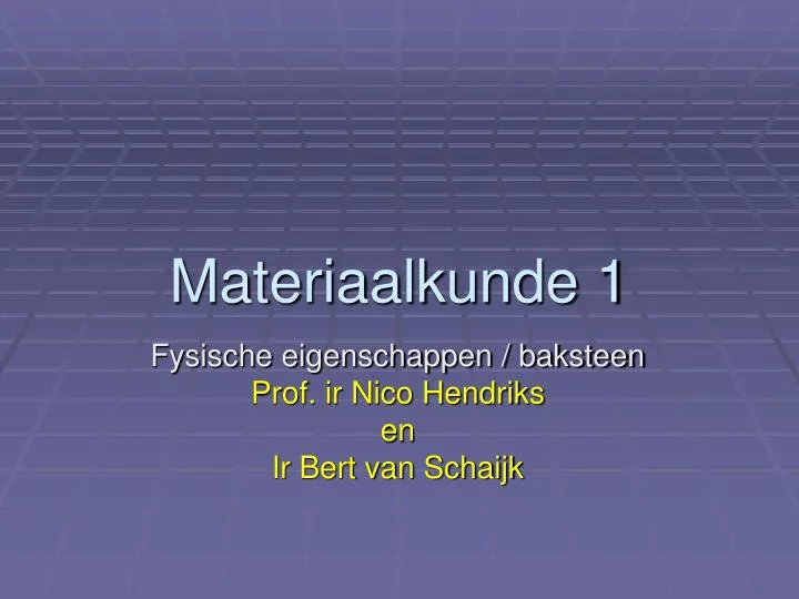 materiaalkunde 1