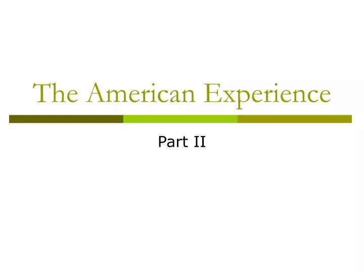 the american experience