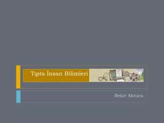 t pta nsan bilimleri