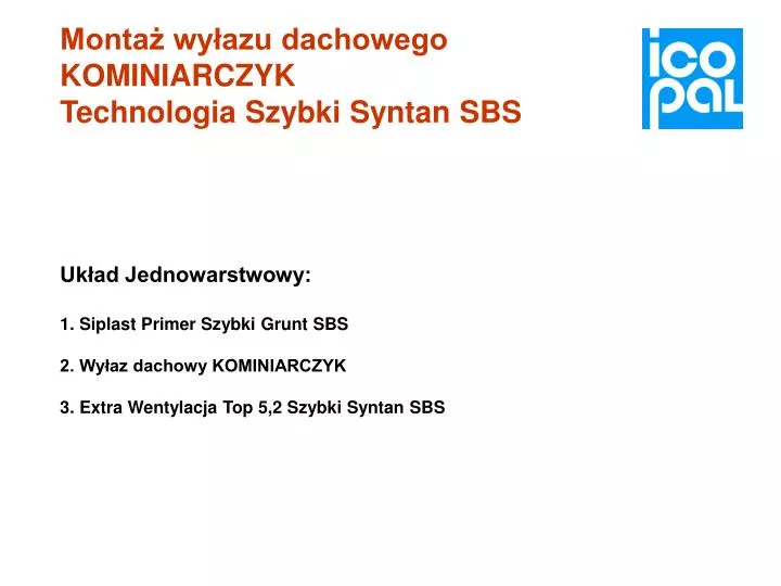 monta wy azu dachowego kominiarczyk technologia szybki syntan sbs