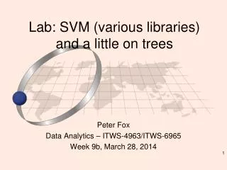 Lab: SVM (various libraries) and a little on trees
