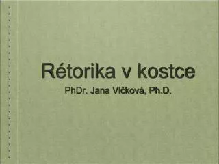 r torika v kostce