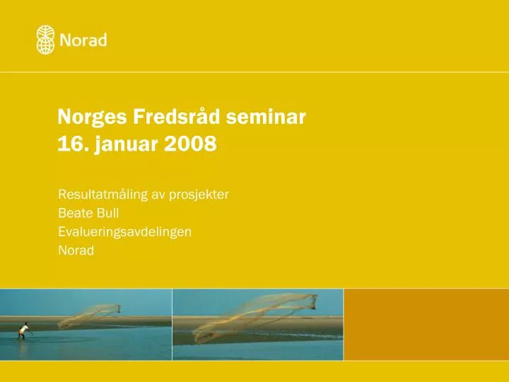 norges fredsr d seminar 16 januar 2008