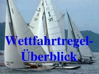 wettfahrtregel berblick