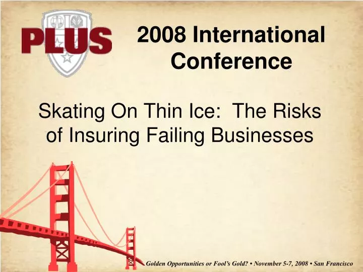 skating on thin ice the risks of insuring failing businesses